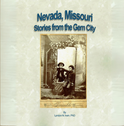 Nevada, Missouri: Stories from the Gem City